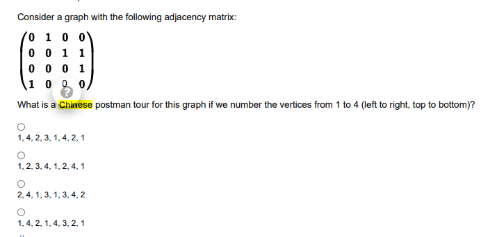 Consider a graph with the following adjacency