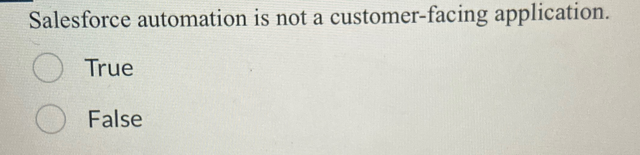 Salesforce automation is not a customer - facing