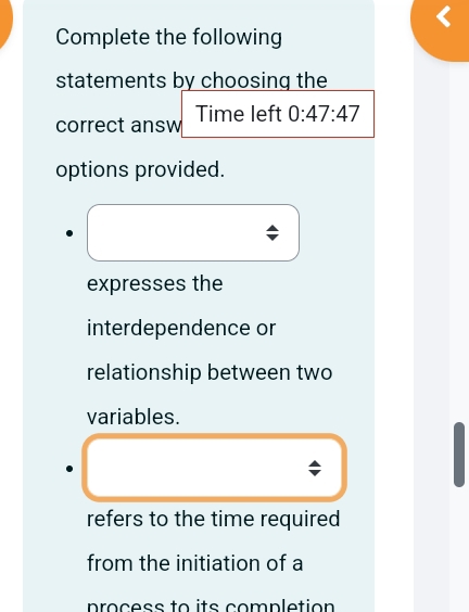 Complete the following statements by choosing the
