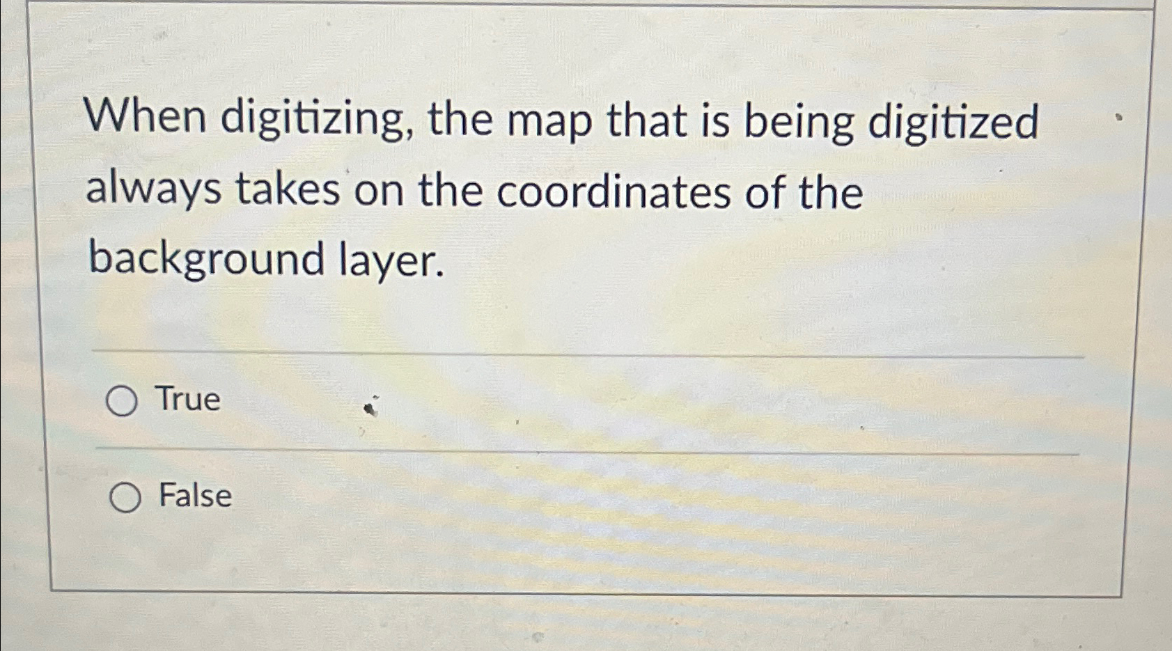 When digitizing, the map that is being digitized