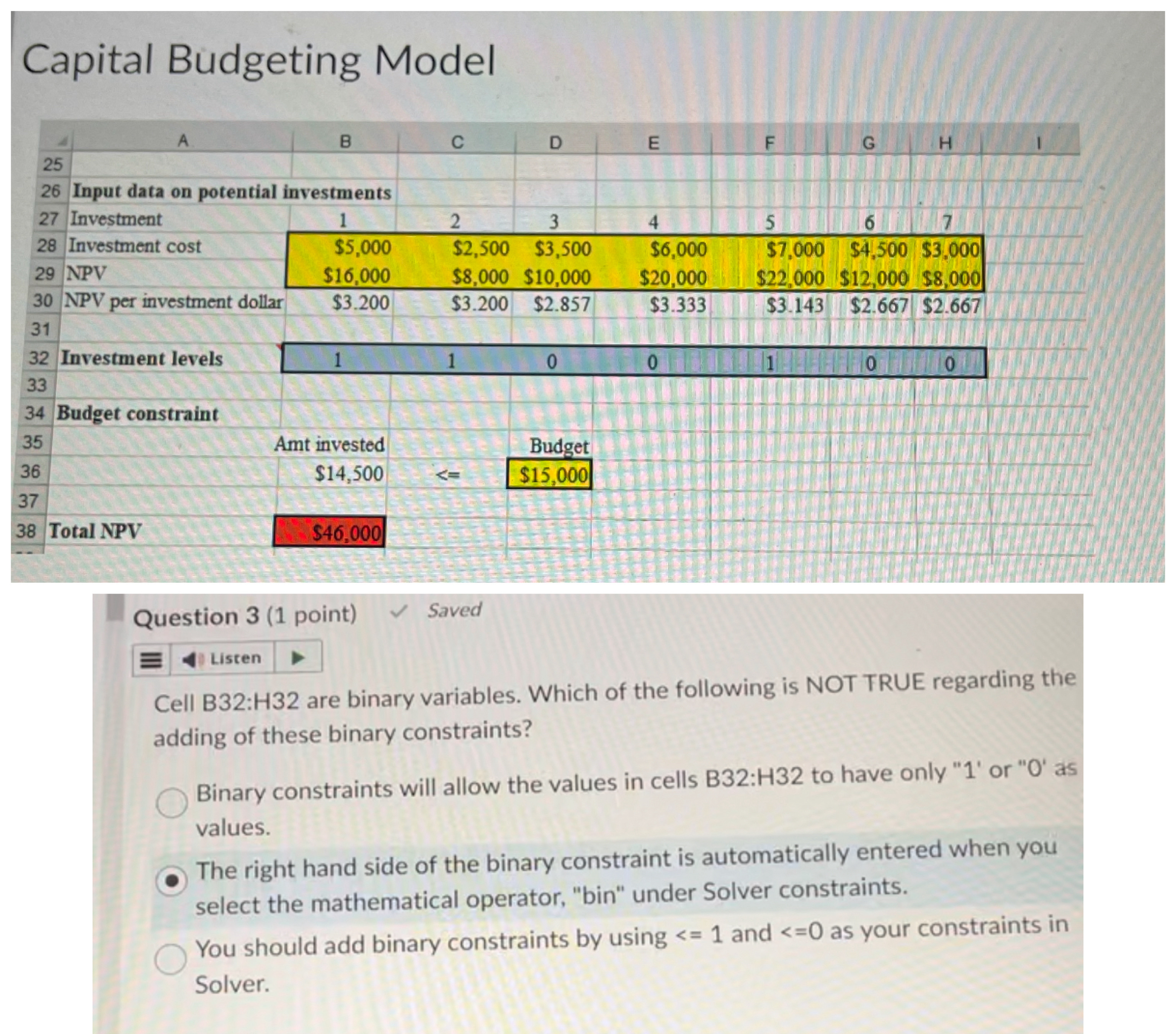 Capital Budgeting Model Question 3 ( 1 point )