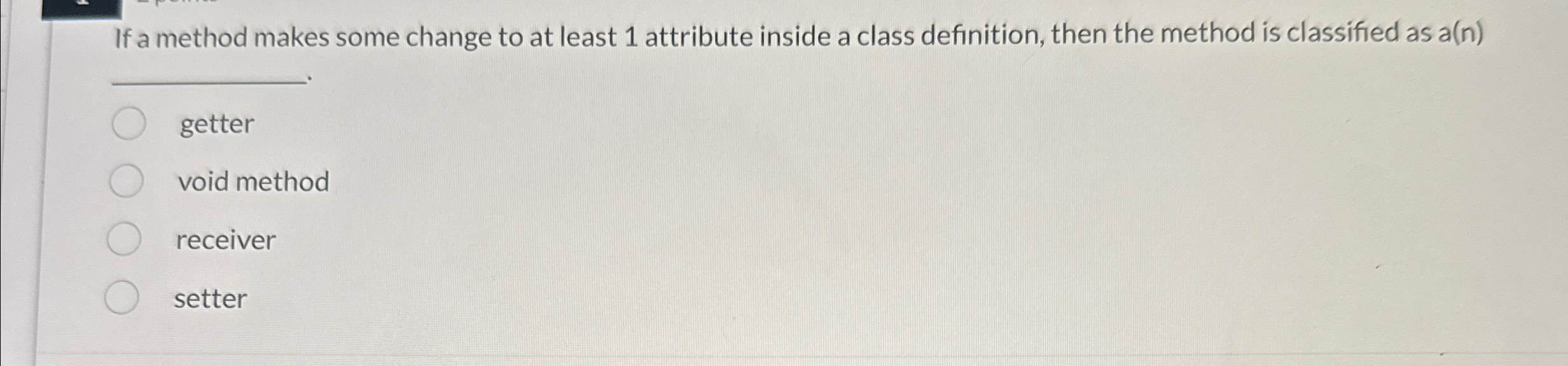 If a method makes some change to at least 1
