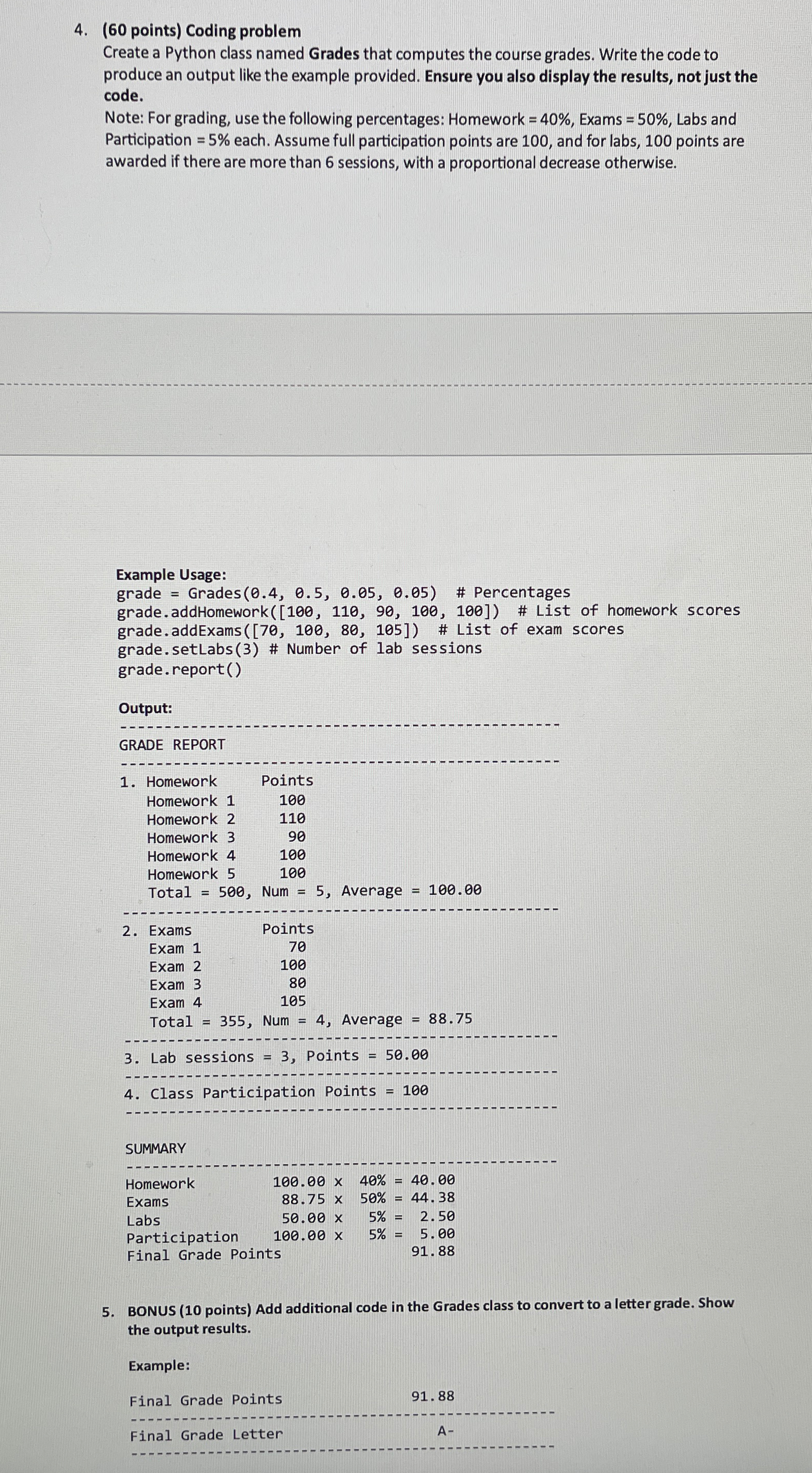( 6 0 points ) Coding problem Create a Python