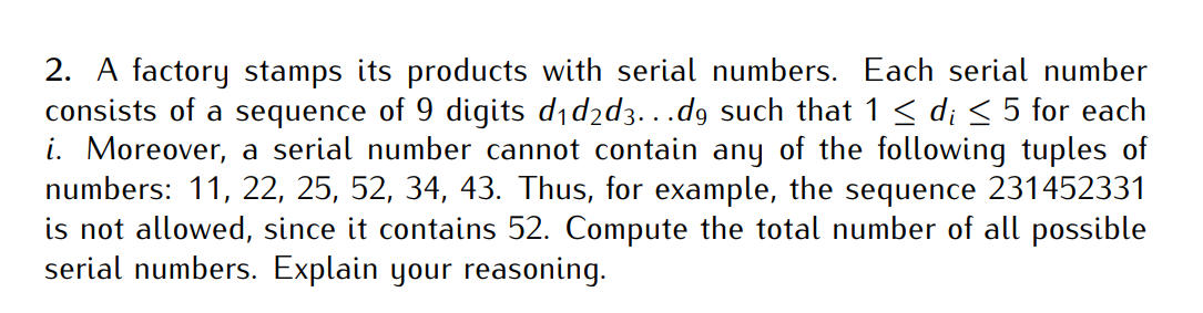 A factory stamps its products with serial