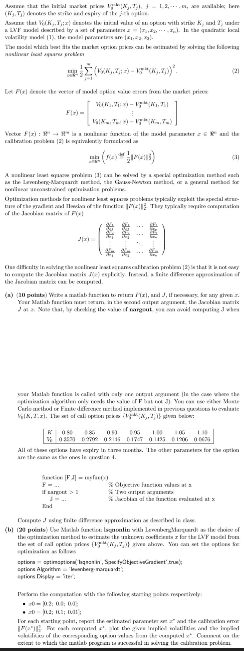 Assume that the initial market prices V 0 m k t (