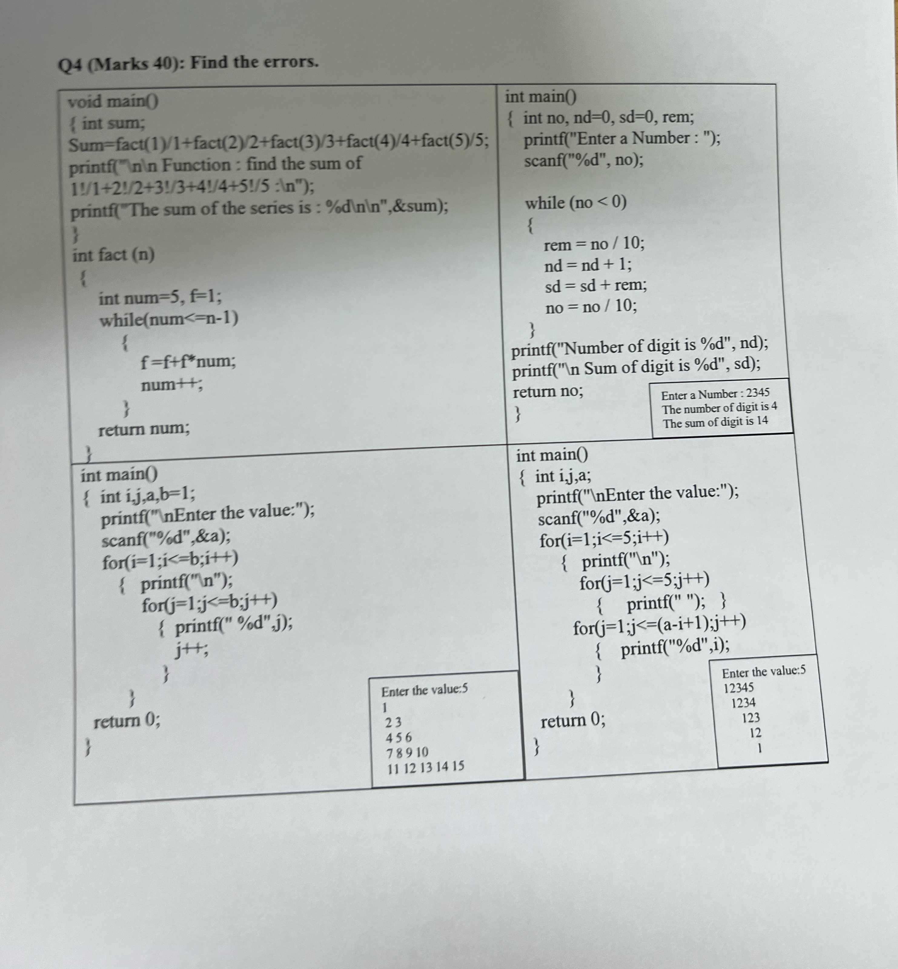 Q 4 ( Marks 4 0 ) : Find the errors. \ table [ [