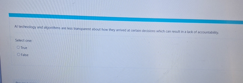 Al technology and algorithms are less transparent