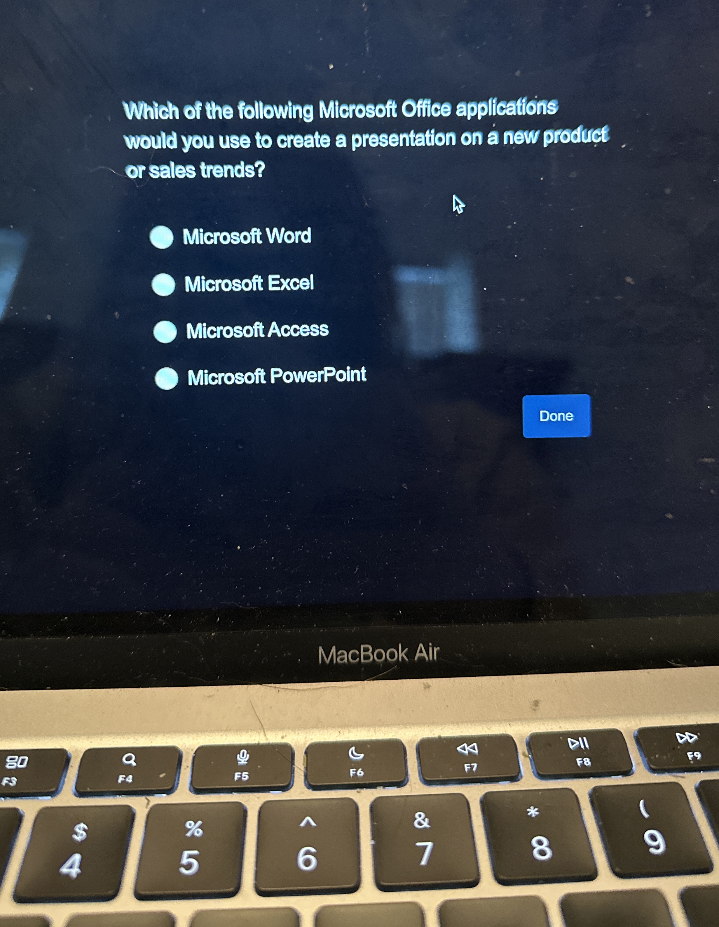 Which of the following Microsoft Ofifice