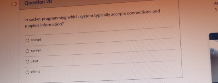 Question 2 8 In socket programming which system
