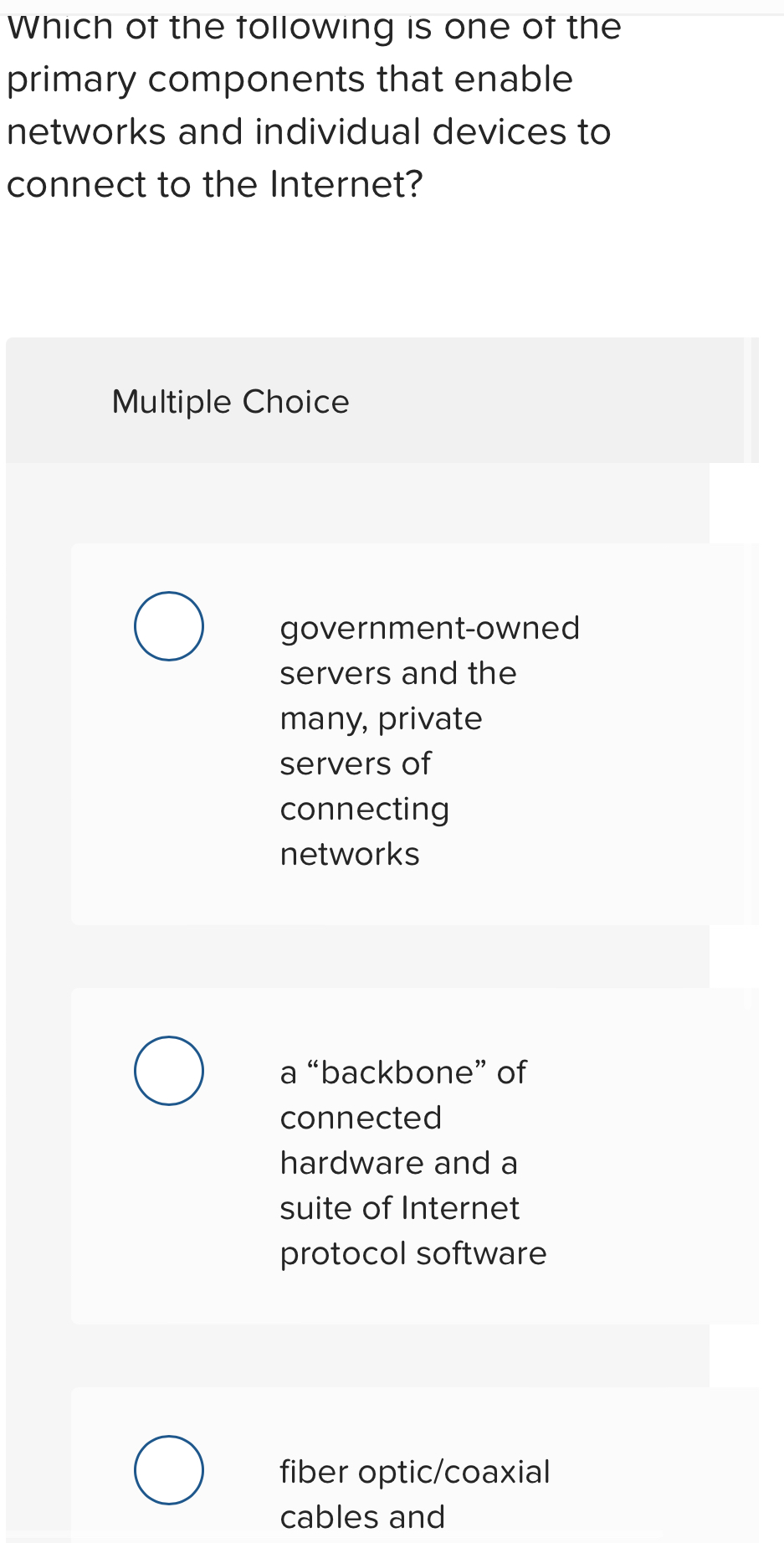 Which of the tollowing is one of the primary