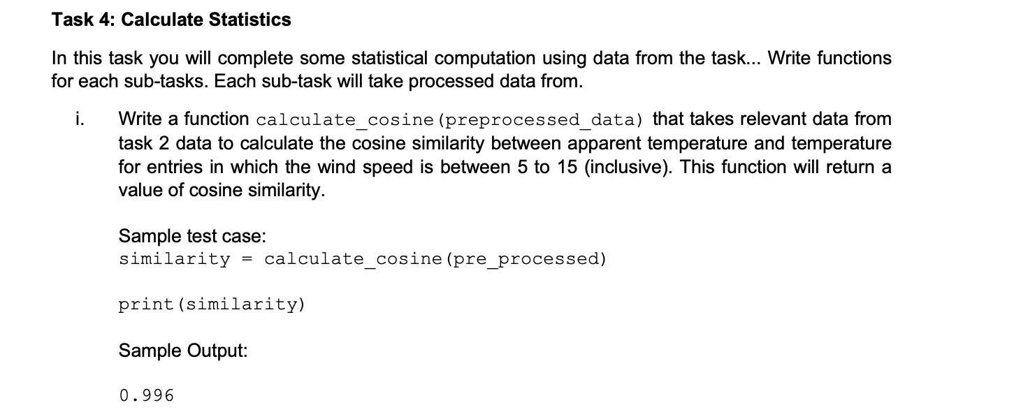 Task 4 : Calculate Statistics In this task you