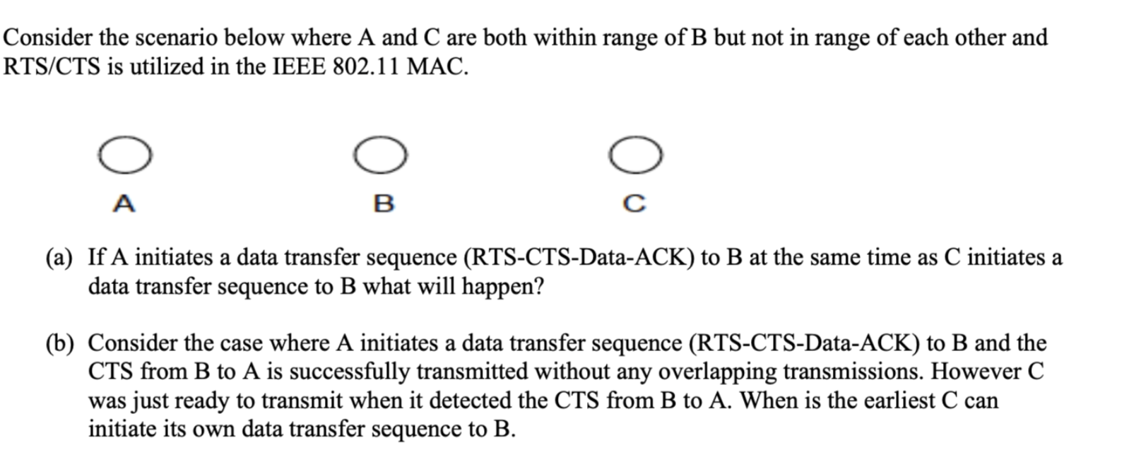 Consider the scenario below where A and C are