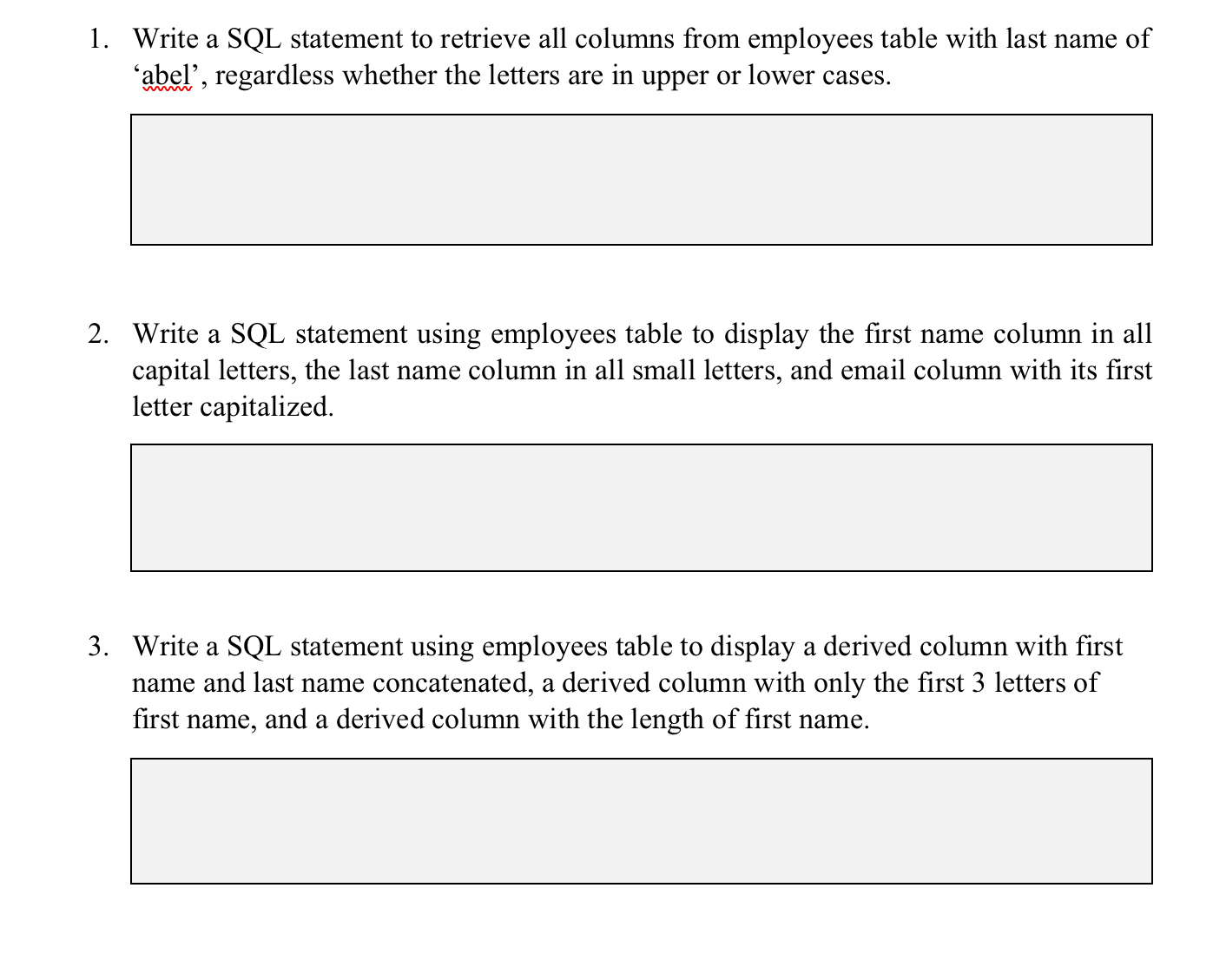Write a SQL statement to retrieve all columns