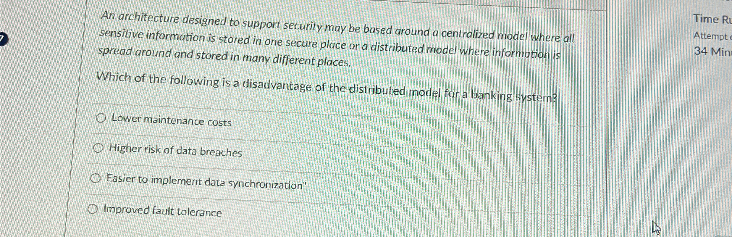 An architecture designed to support security may