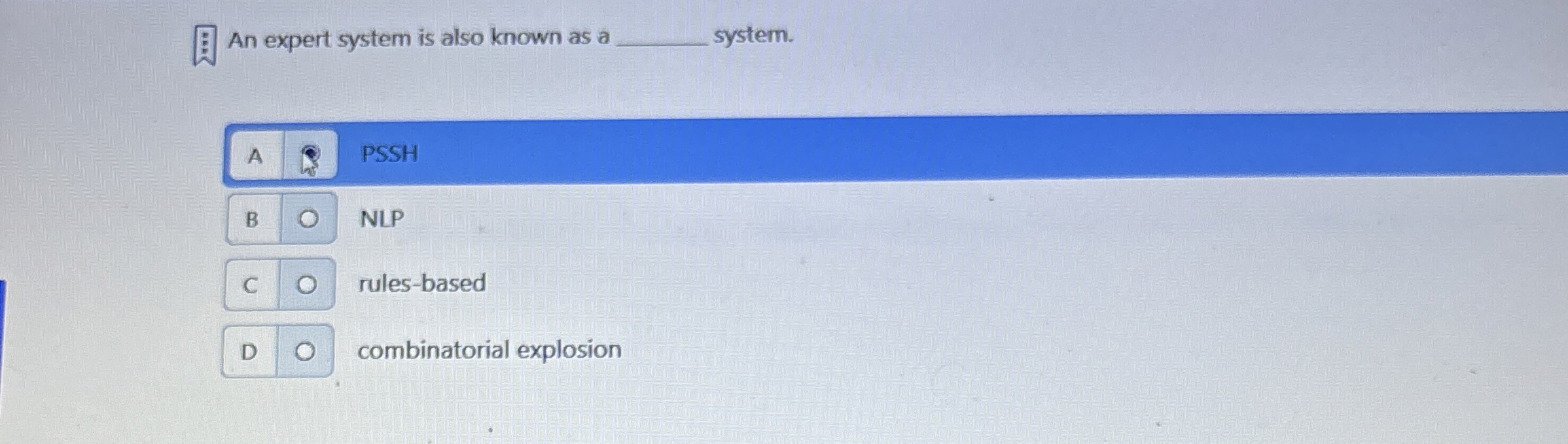 An expert system is also known as a system. A