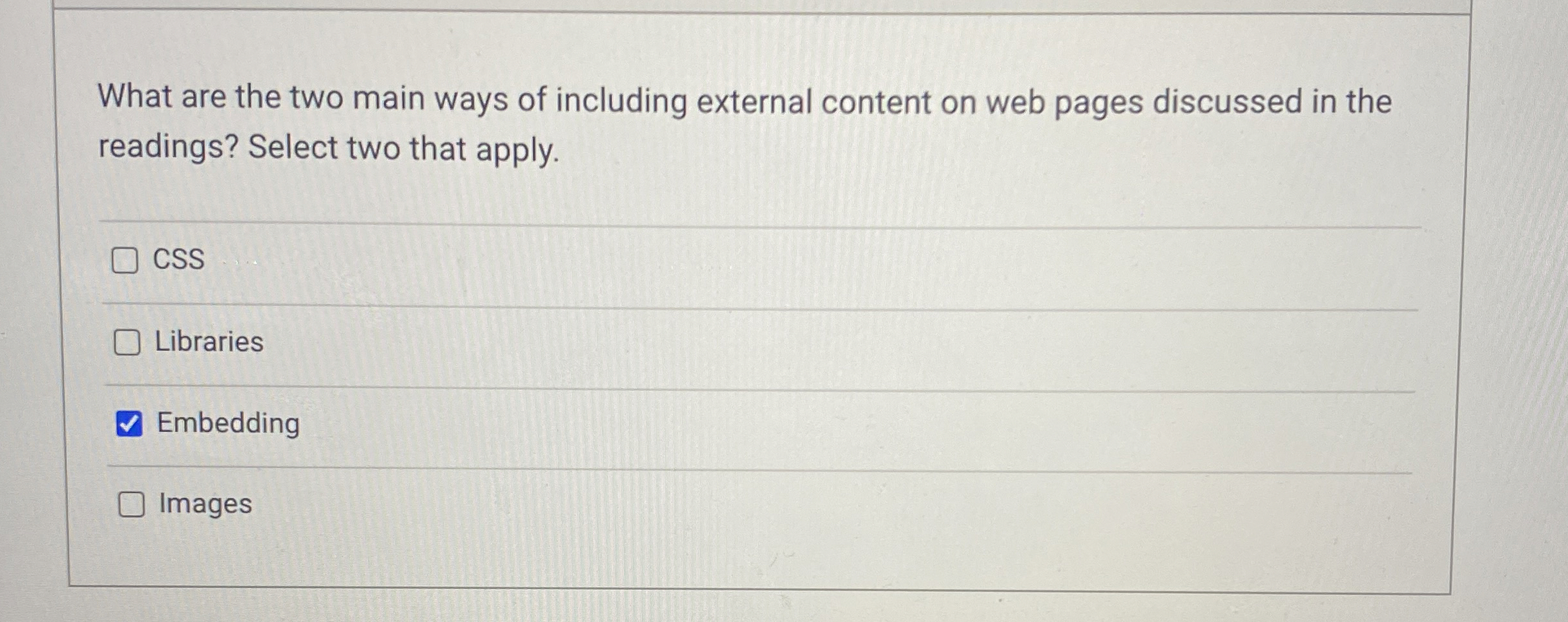What are the two main ways of including external