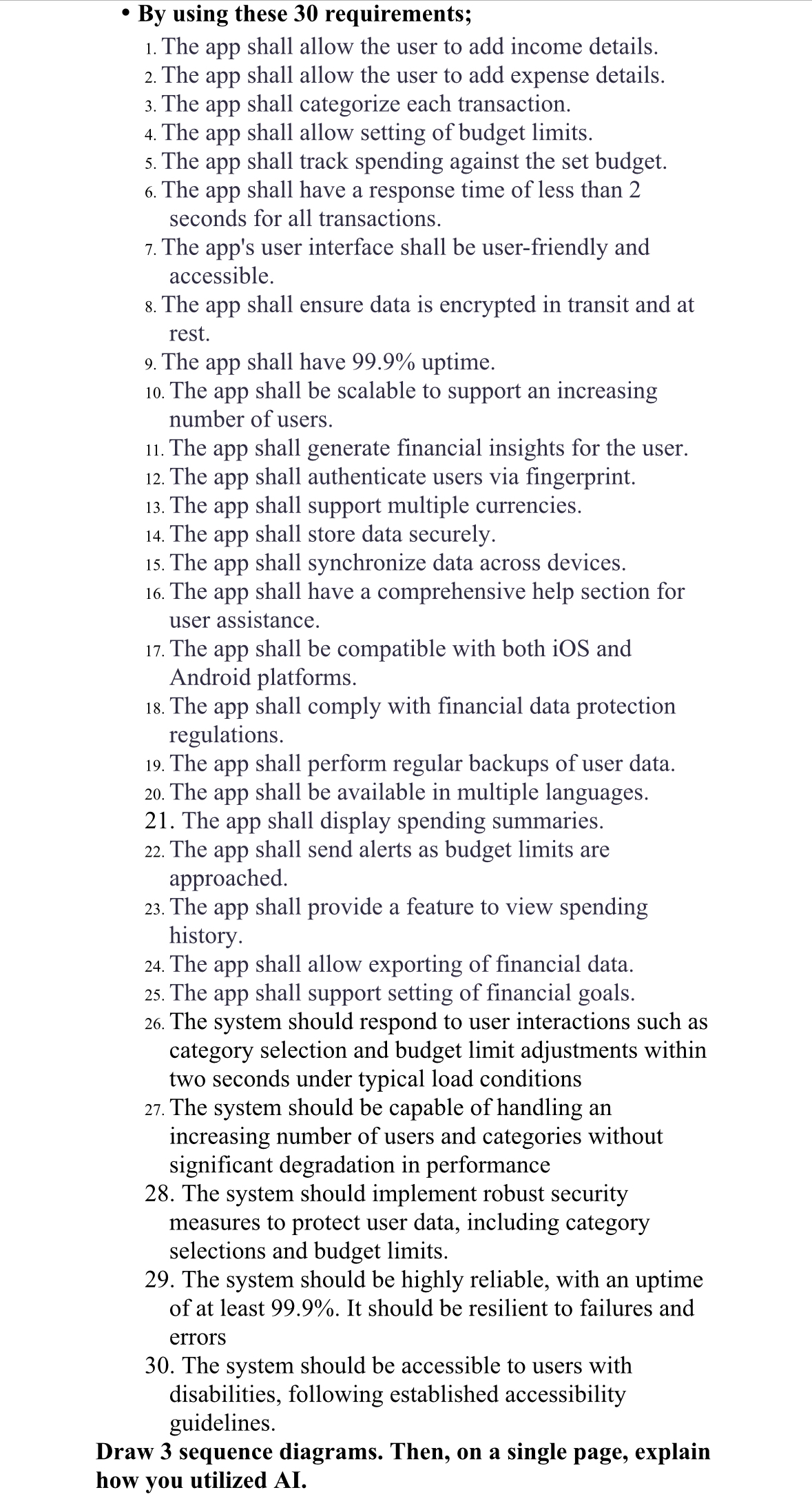 By using these 3 0 requirements; The app shall