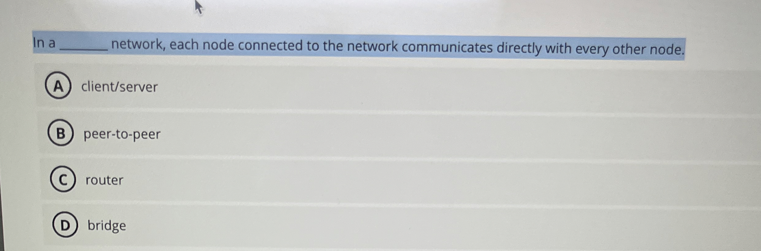 In a q , network, each node connected to the