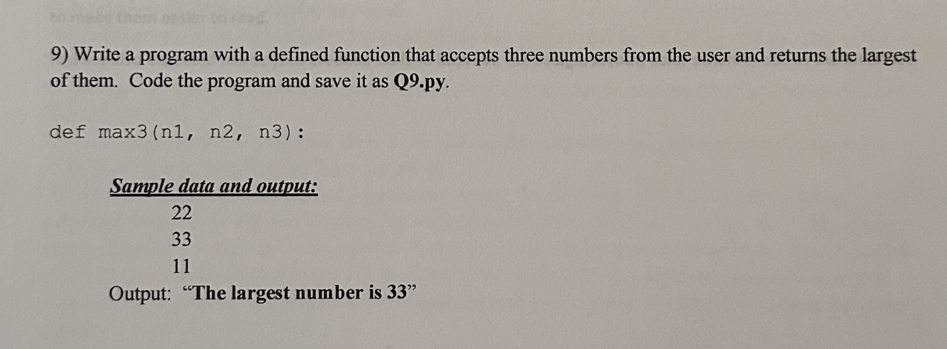 Python Write a program with a defined function