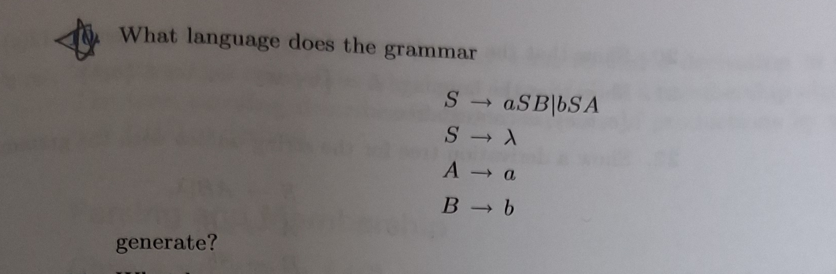 What language does the grammar S aSB | b S A | S
