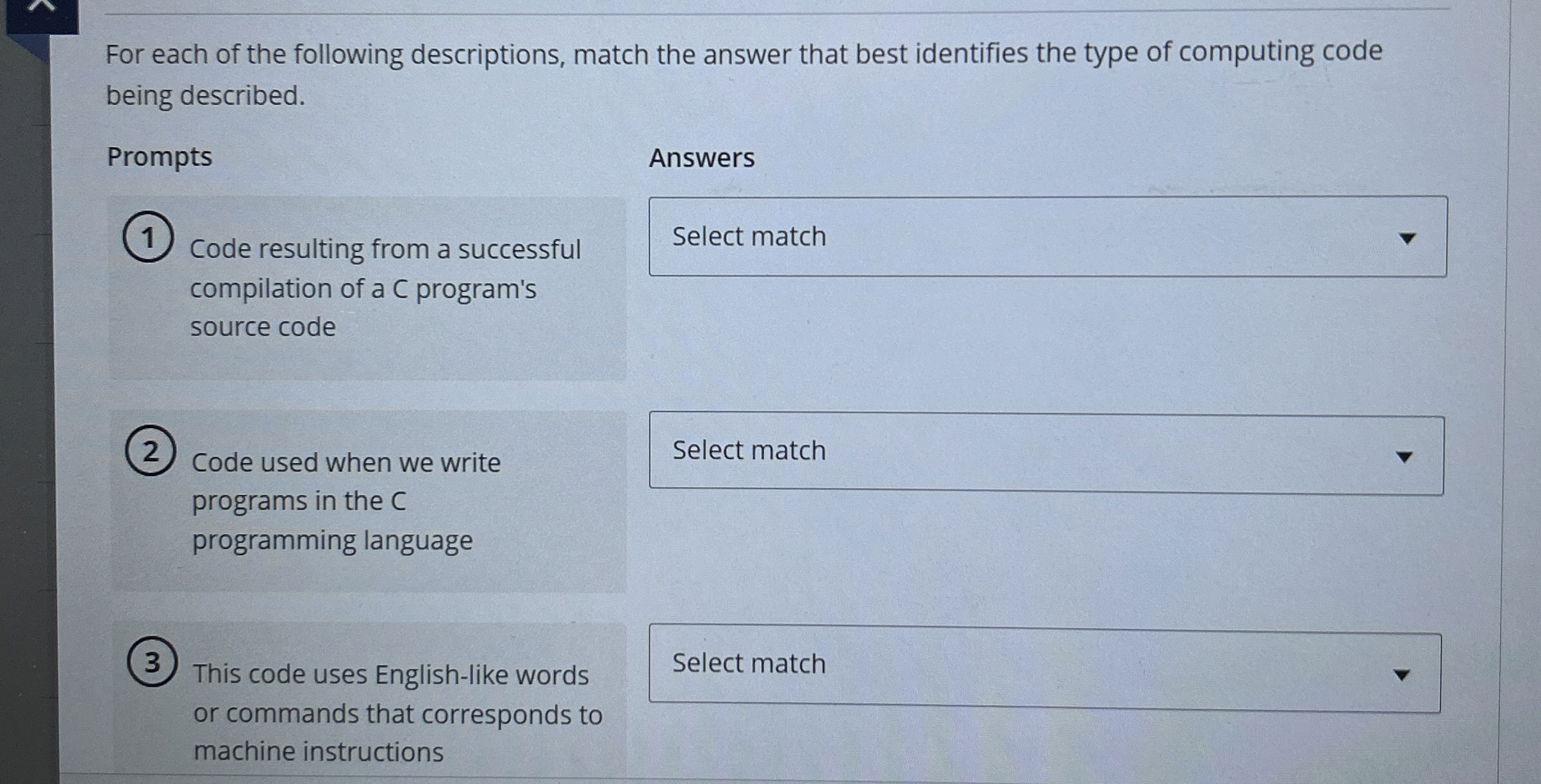 For each of the following descriptions, match the