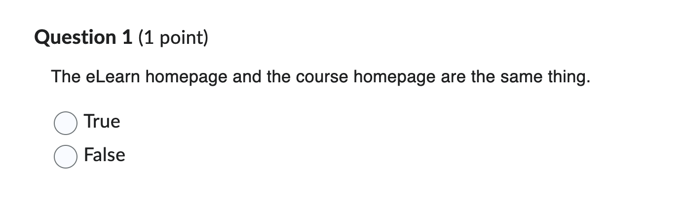 Question 1 ( 1 point ) The eLearn homepage and