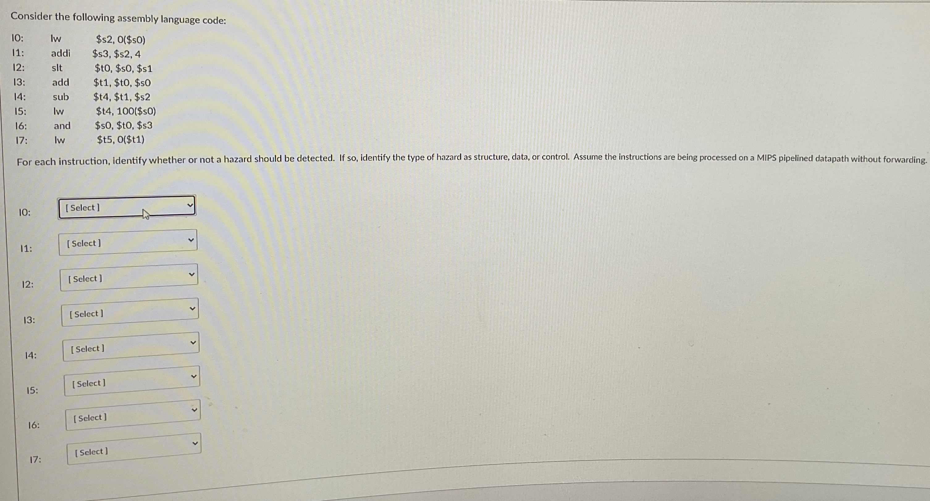 Consider the following assembly language code: \