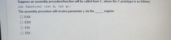 Suppose an assembly procedure / function will be