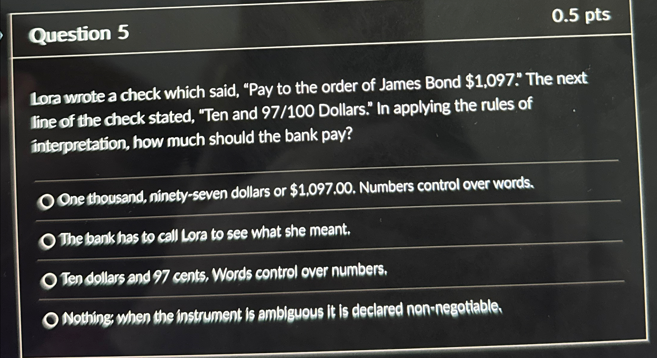 Question 5 0 . 5 p t s Lora wrote a check which