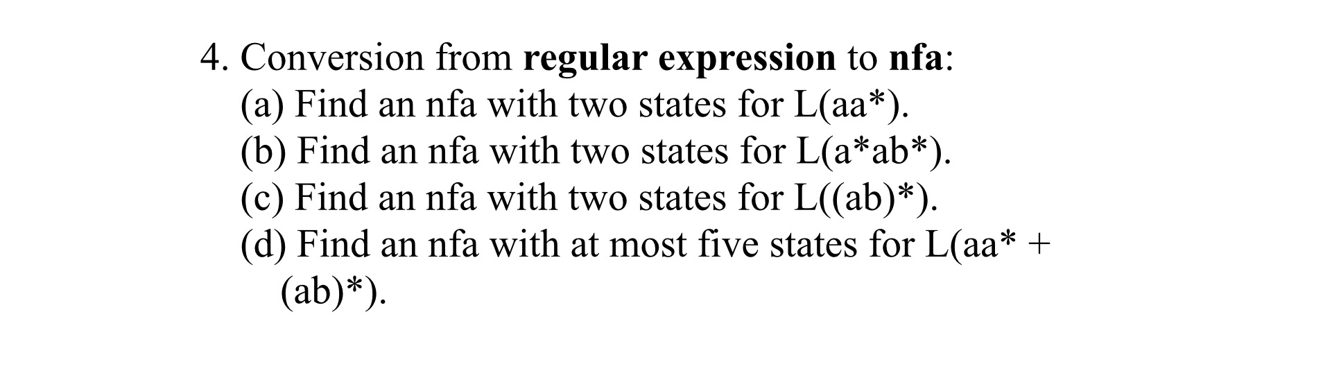 Conversion from regular expression to nfa: ( a )