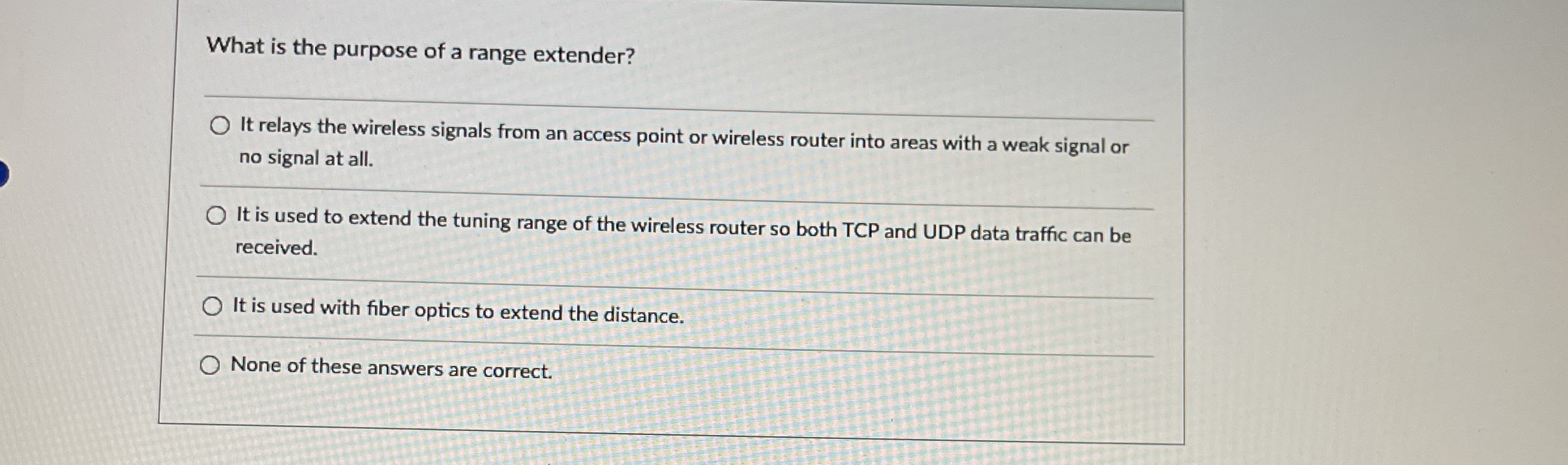 What is the purpose of a range extender? It