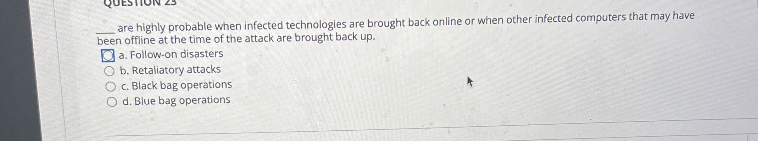 q , are highly probable when infected