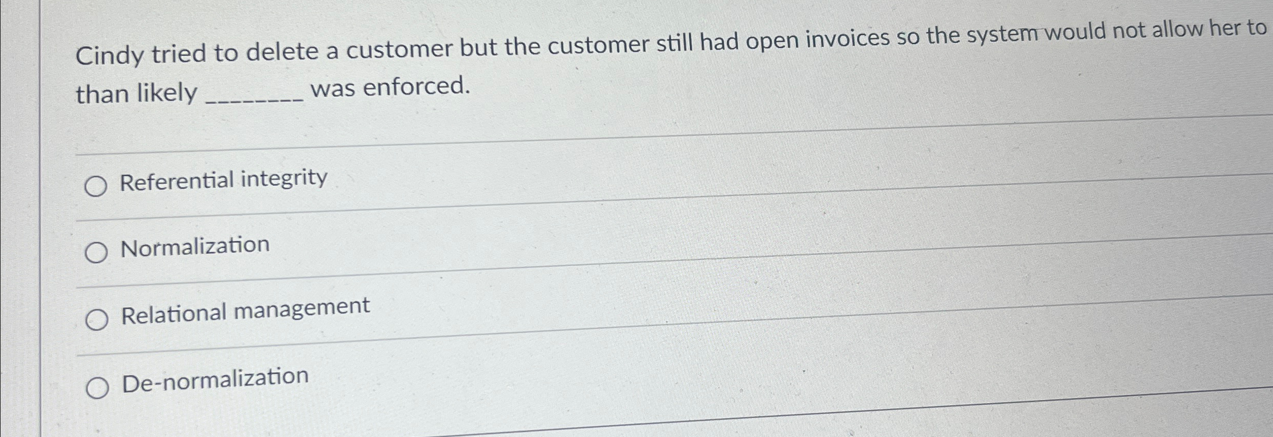 Cindy tried to delete a customer but the customer