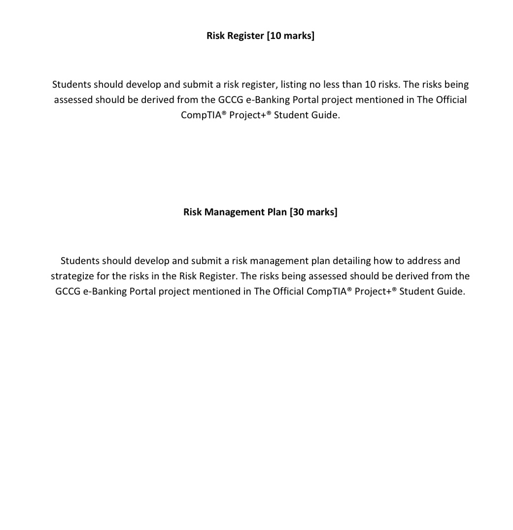 Risk Register [ 1 0 marks ] Students should