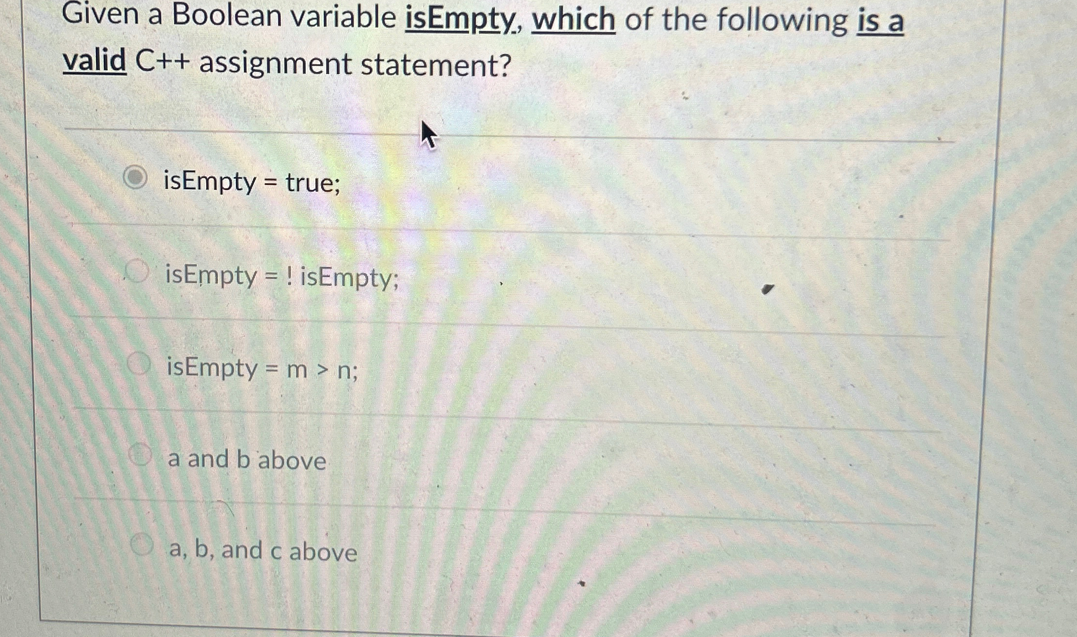 Given a Boolean variable isEmpty, which of the
