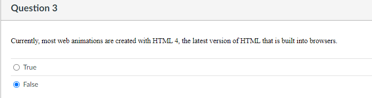 Question 3 Currently, most web animations are