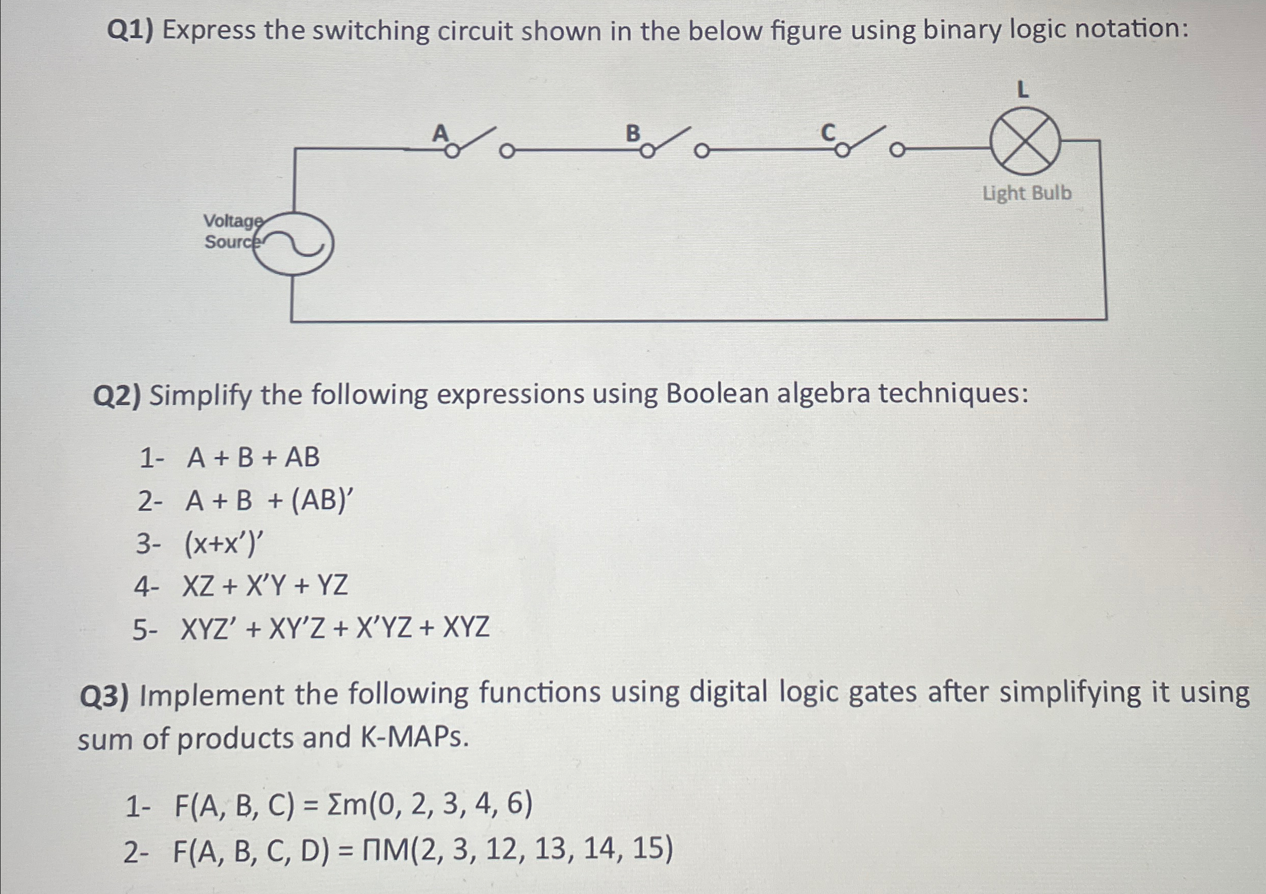 Q 1 ) Express the switching circuit shown in the