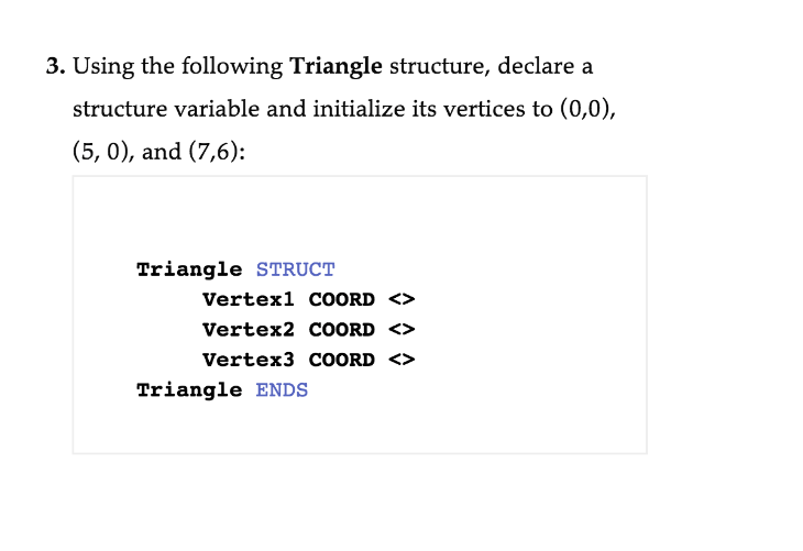 Triangle STRUCT Vertex 1 COORD <  style=