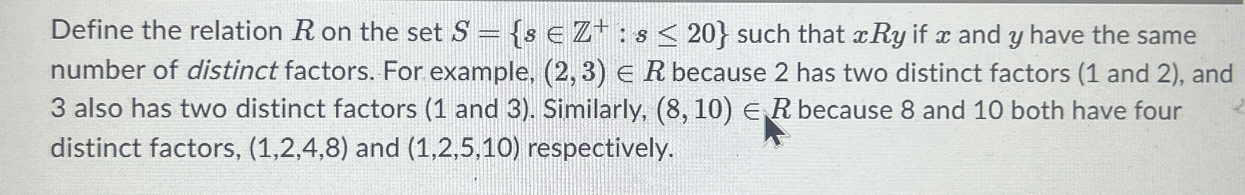 Define the relation R on the set S = { s i n Z +