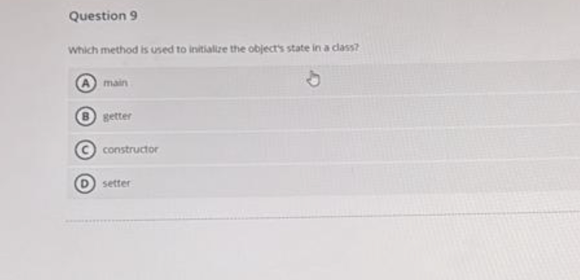 Question 9 Which method is used to initialize the