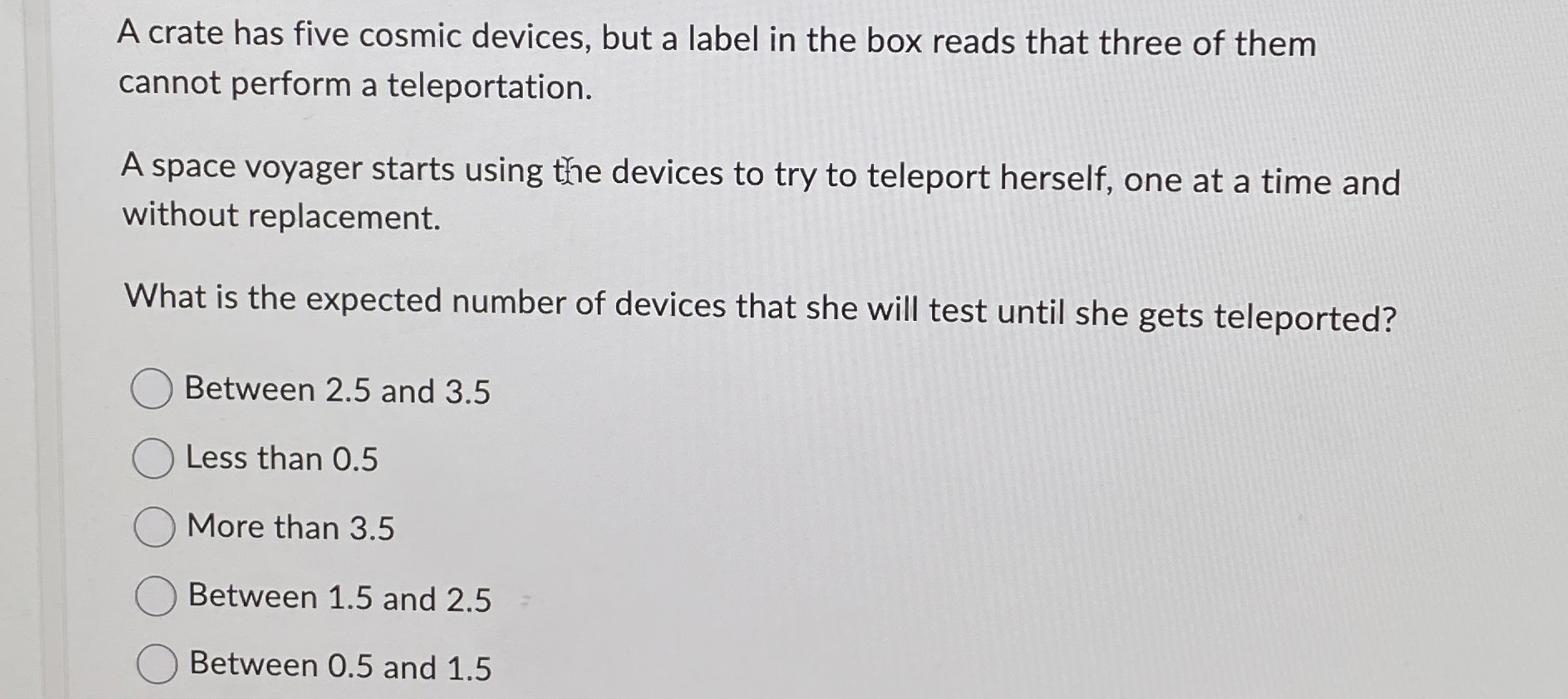 A crate has five cosmic devices, but a label in