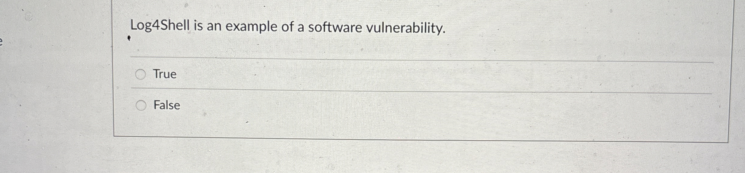 Log 4 Shell is an example of a software