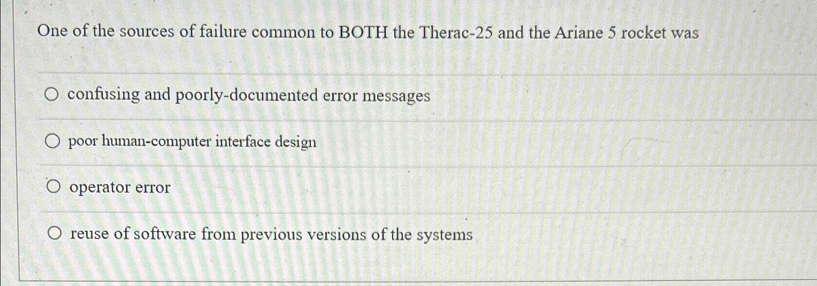 One of the sources of failure common to BOTH the