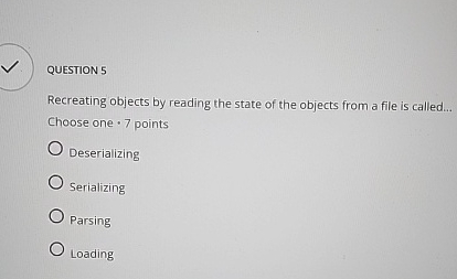 QUESTION 5 Recreating objects by reading the