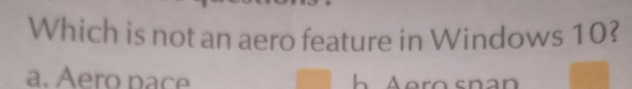 Which is not an aero feature in Windows 1 0 ?