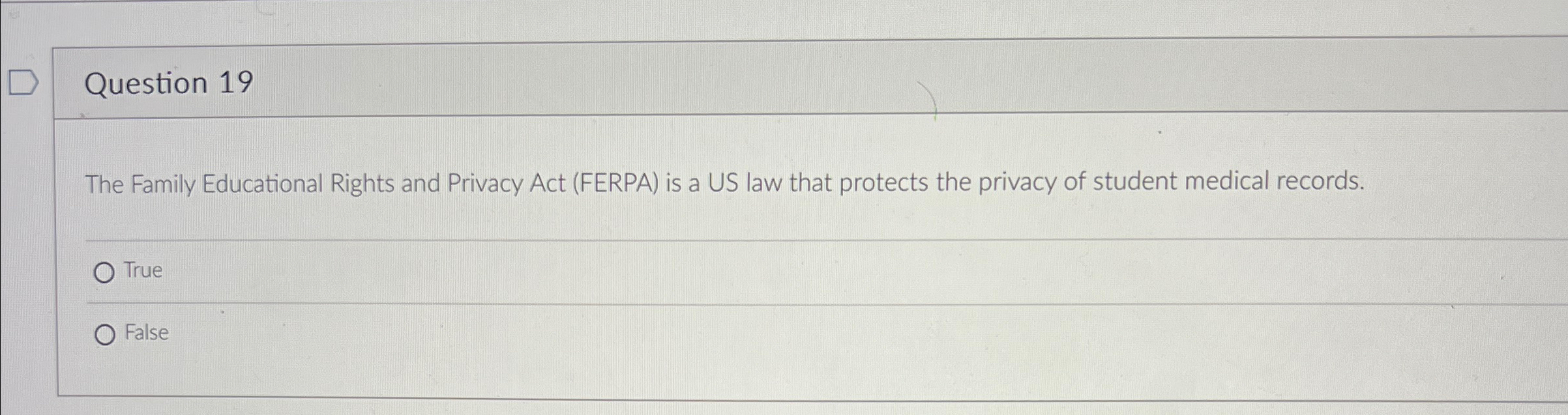 Question 1 9 The Family Educational Rights and