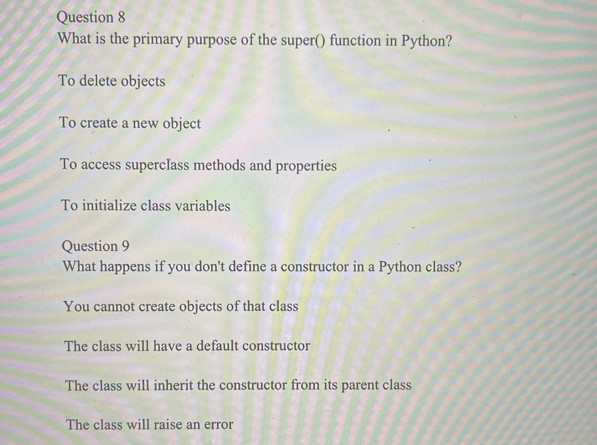 Question 8 What is the primary purpose of the