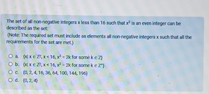 The set of all non negative integers x less than