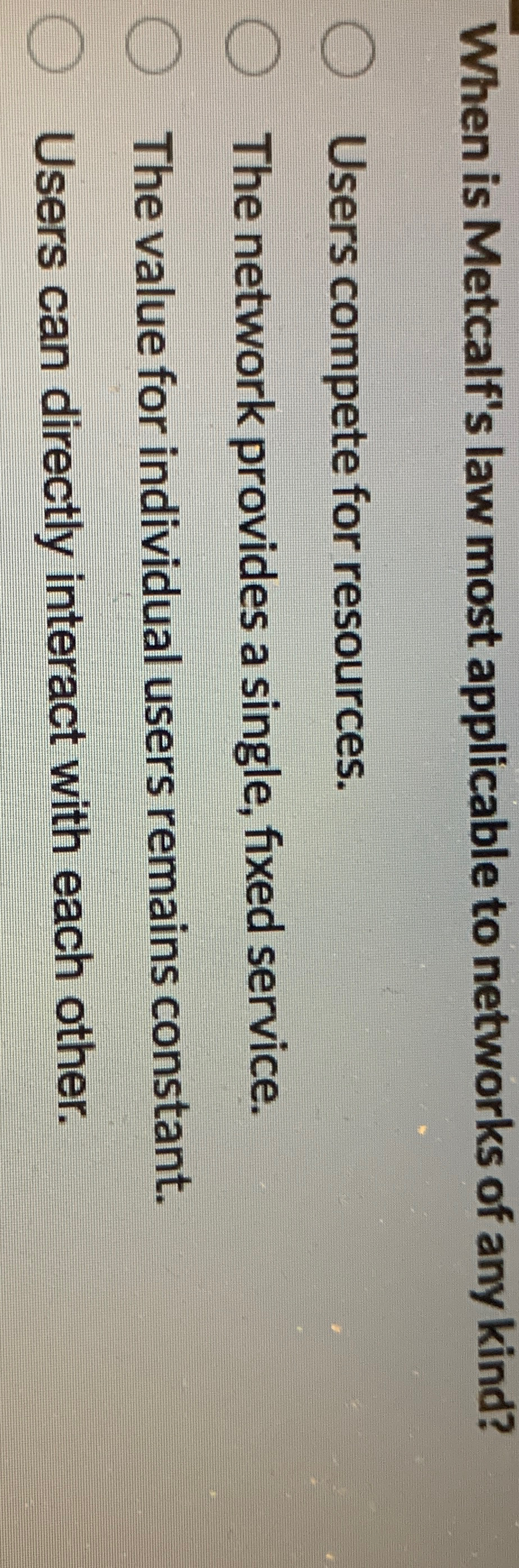 When is Metcalf's law most applicable to networks