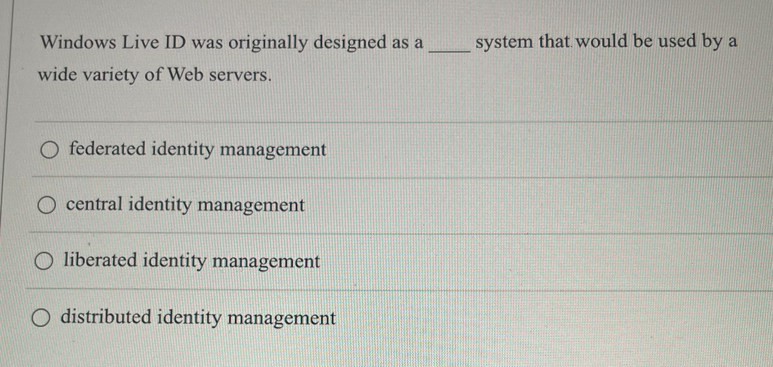 Windows Live ID was originally designed as a